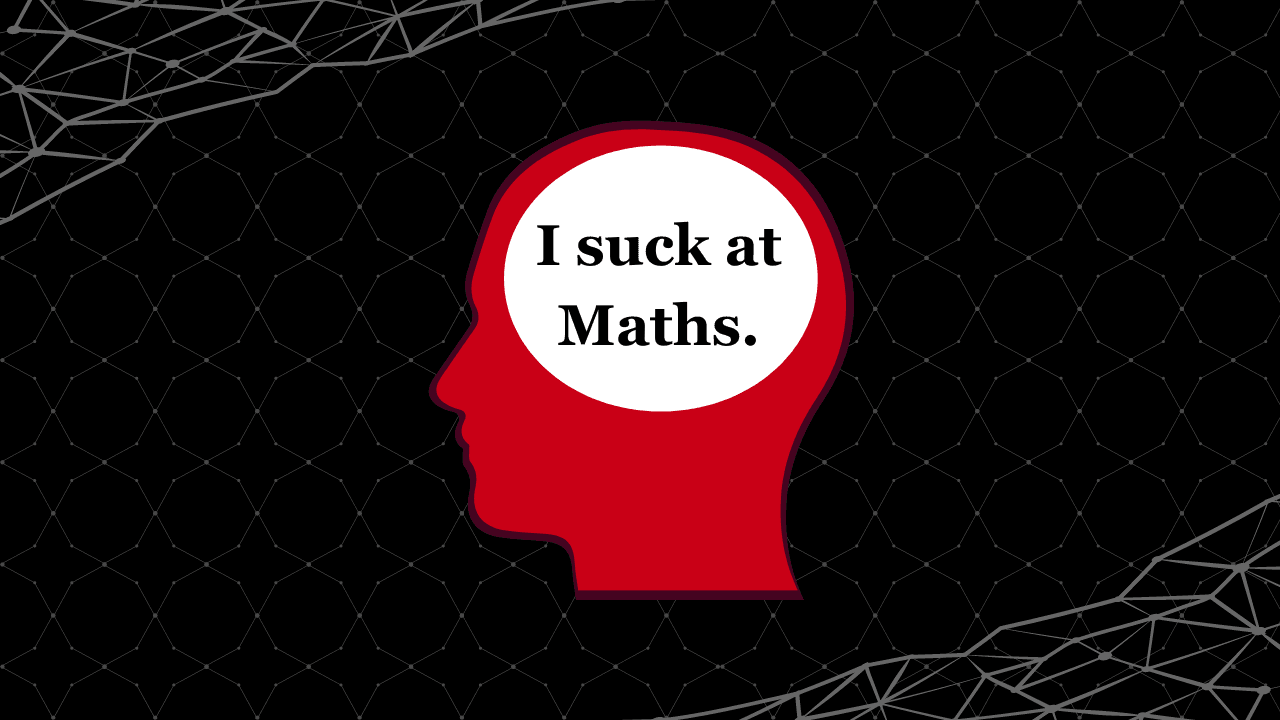 I Suck at Maths But
