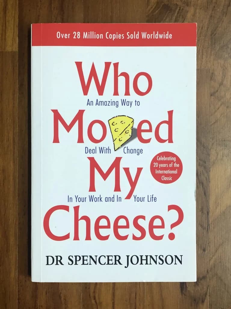 Who Moved My Cheese?