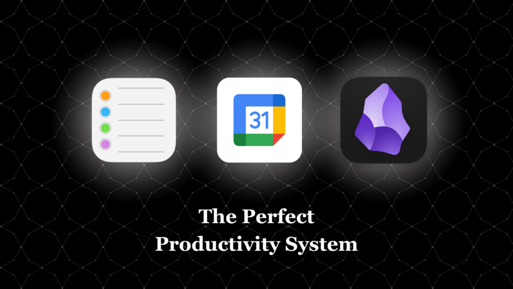 This is the perfect productivity system